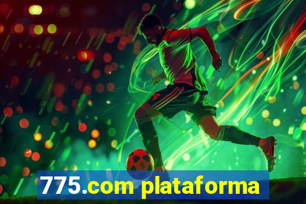 775.com plataforma